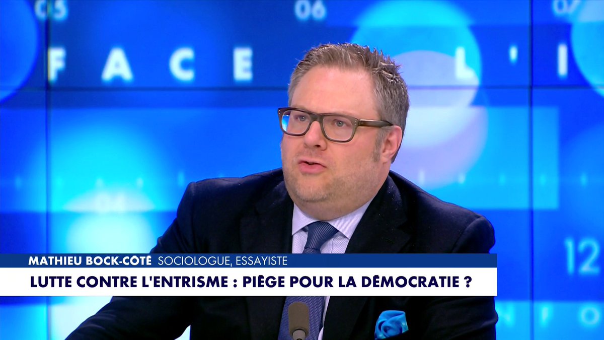 «Lutte contre l'entrisme : piège pour la démocratie ?» : l'édito de Mathieu Bock-Côté (Partie 1) dans #Facealinfo