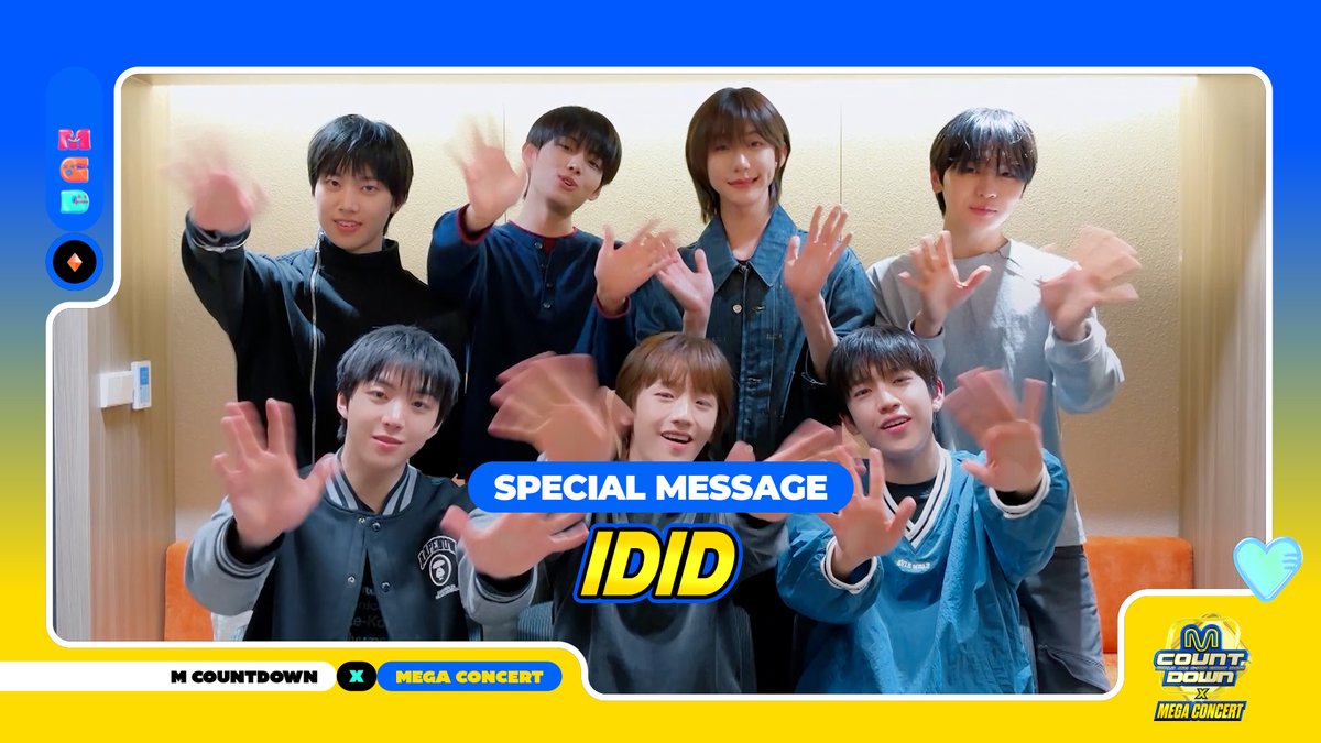 💙 M COUNTDOWN X MEGA CONCERT 💛 SPECIAL MESSAGE with #IDID - 2026. 05. 30 (SAT) 📍 INSPIRE ARENA #엠카운트다운 #MCOUNTDOWN #엠카운트다운X메가콘서트 #MCOUNTDOWN_X_MEGACONCERT 엠쥐씨