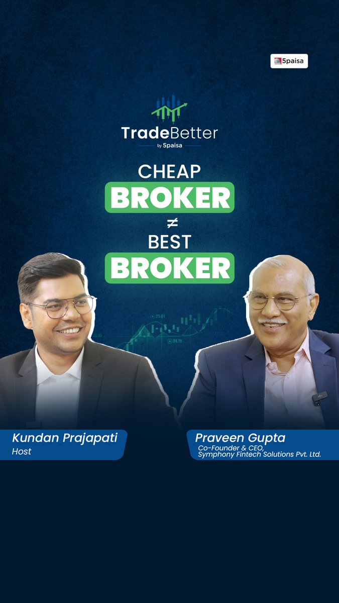 A cheap broker isn’t always the best broker. Symphony Fintech's Praveen Kumar Gupta breaks down how to choose the right broker &amp; more in conversation with Kundan Prajapati on Trade Better Ep 3. Out today at 6 PM on 5paisa YouTube channel. Stay tuned: