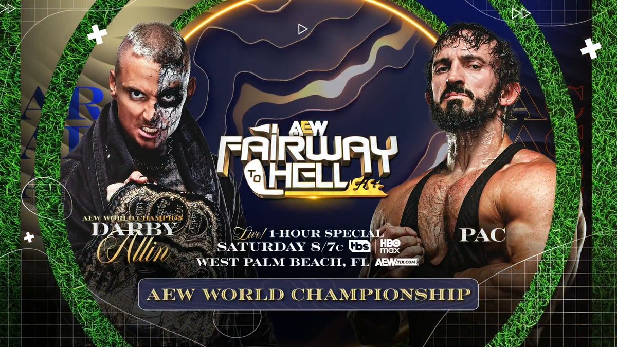 #AEWCollision: Fairway to Hell 8/7c, TBS + HBO Max Tomorrow, 5/9! AEW World Title DARBY ALLIN vs BASTARD With a 2-1 record vs Darby + back-to-back wins on AEW TV, PAC has earned a title shot! A very personal rivalry continues when PAC collides vs Darby TOMORROW!