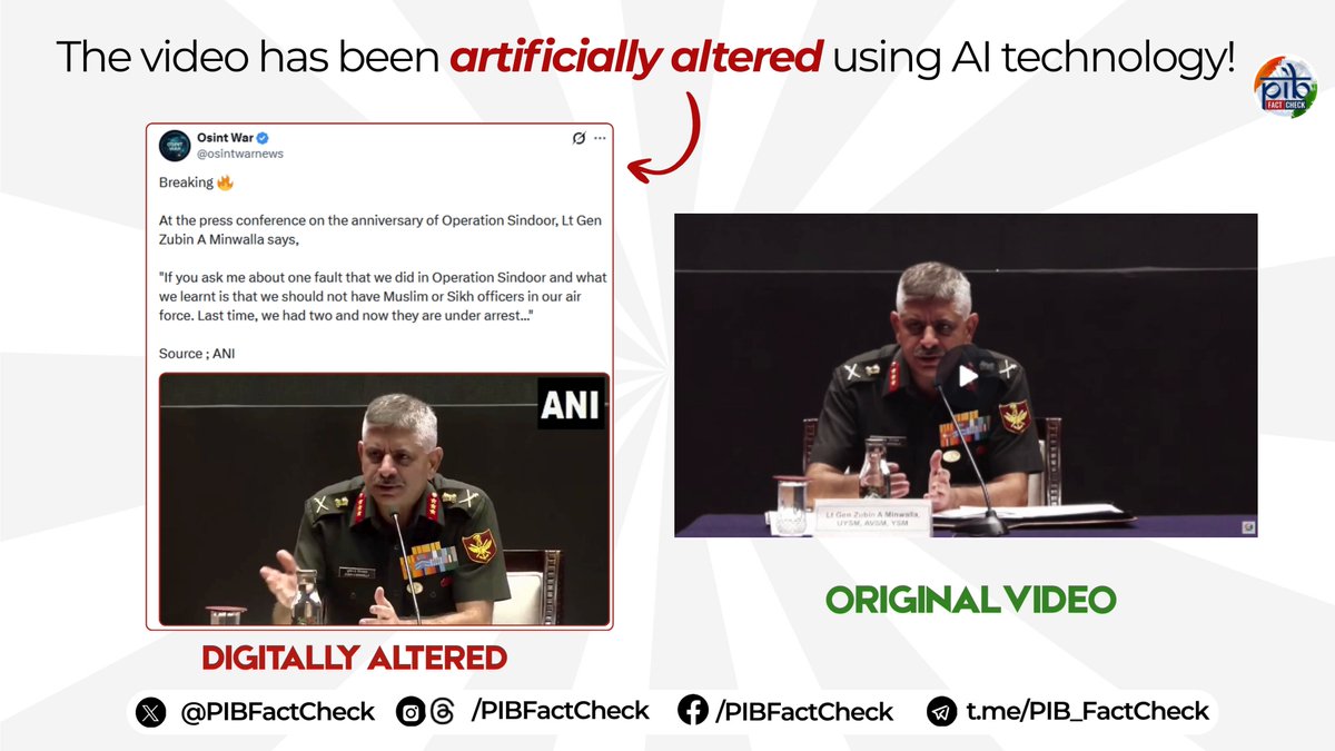 ⚠️ Deepfake Video Alert! Pakistani propaganda accounts are circulating a digitally manipulated video falsely claiming that Lt Gen Zubin A Minwalla has made communal and discriminatory remarks in connection with #OperationSindoor. #PIBFactCheck: ❌ The video is #FAKE and digitally manipulated. ✅ Lt Gen Zubin A Minwalla did NOT make any such statement. 🔗 Watch the original unedited video here: ⚠️ Beware of malicious disinformation campaigns aimed at spreading communal hatred and misleading the public. 🔴 Report suspicious content regarding the Government of India to PIB Fact Check: 📱 WhatsApp: +91 8799711259 📧 Email: factcheck@pib.gov.in Indian Air Force Ministry of Defence, Government of India रक्षा मंत्री कार्यालय/ RMO India Ministry of Information and Broadcasting DD News