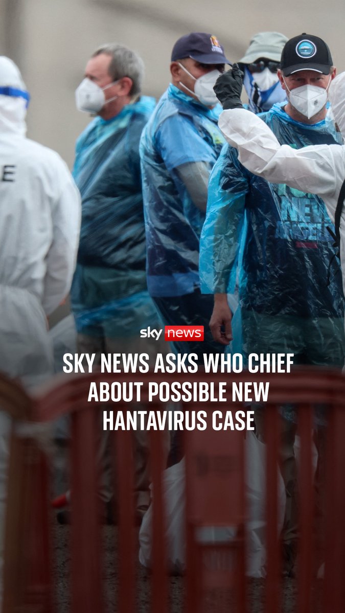 Sky News correspondent Sadiya Chowdhury asked the WHO director general about a possible new case of hantavirus in France. Hantavirus latest: