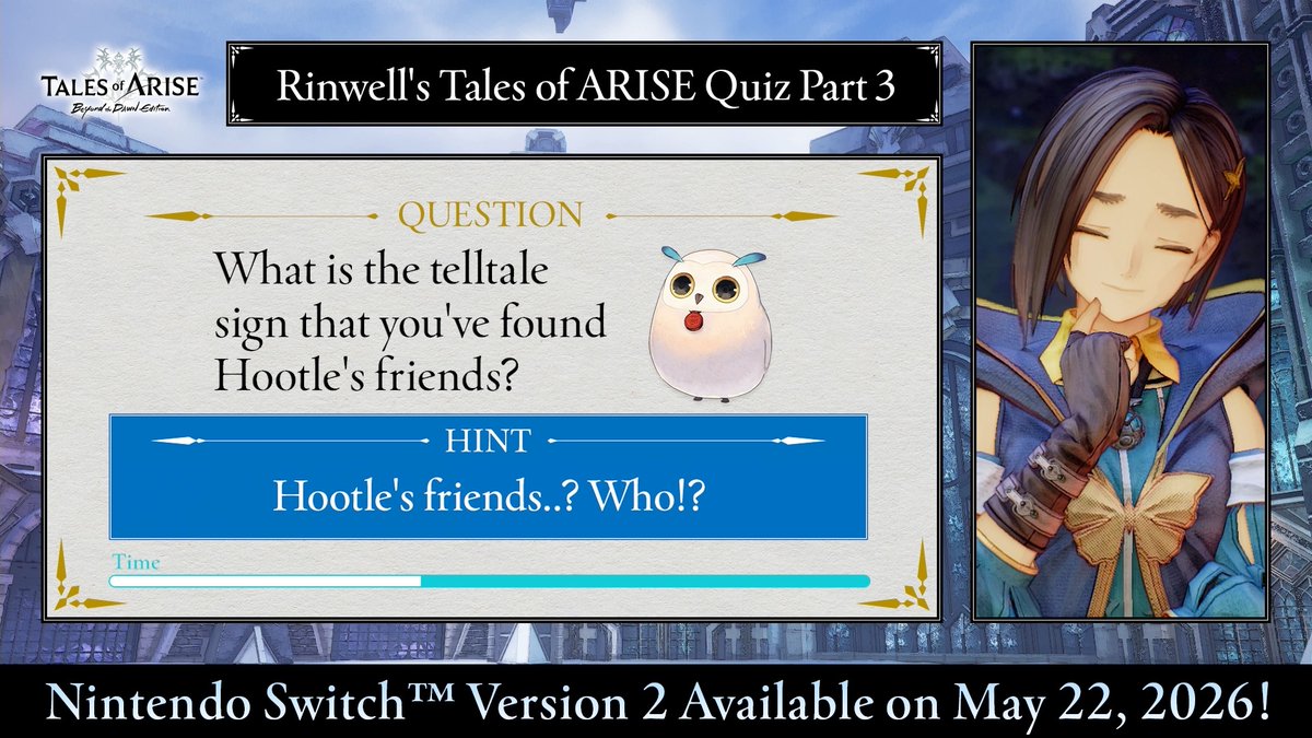 ˗ˏˋ 🌟Rinwell's ARISE Quiz🌟 ˊˎ˗ What's the signal to look for when searching for Hootle's friends, the Dahnan Owls? #TalesofAriseNSW2