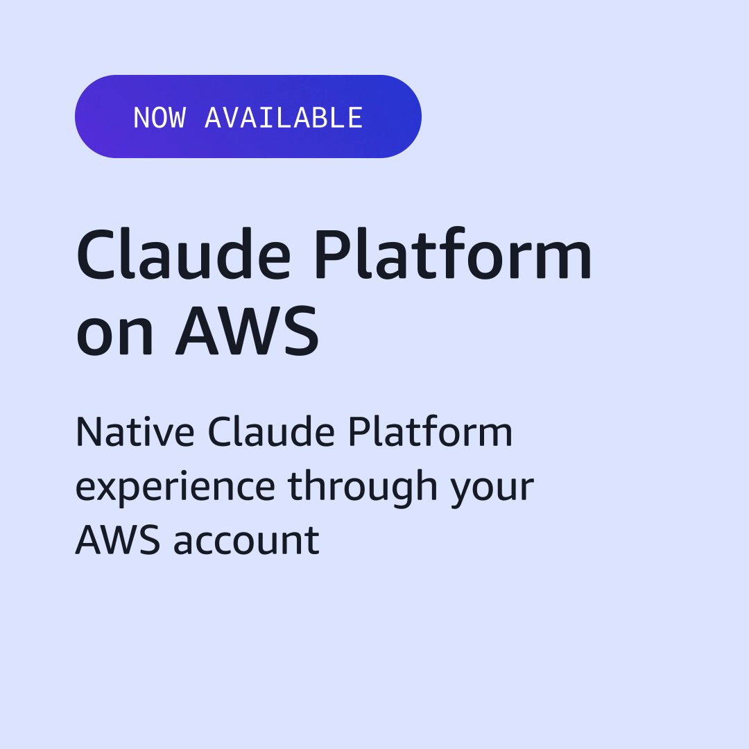 Claude Platform on AWS is now generally available through your AWS account. Claude Platform on AWS gives you access to Anthropic's native platform experience through your existing AWS account. Claude Platform on AWS complements Claude models on Amazon Bedrock, so you can access Claude through the approach that fits your needs. With Claude Platform on AWS, customers can: ◽ Access the full set of Claude API and console features with same day availability for all new releases and betas ◽ Use AWS Identity and Access Management (IAM) access control and CloudTrail audit logging ◽ Consolidate billing within their existing AWS account