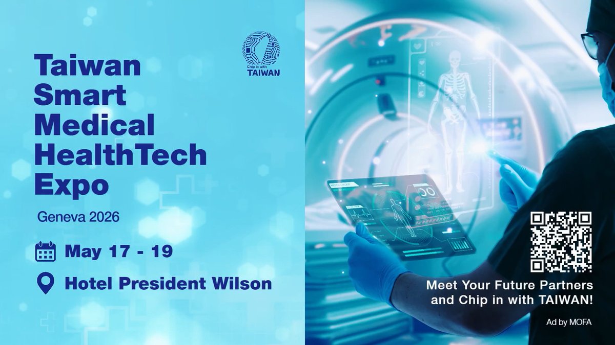 #Taiwan🇹🇼’s Smart Medical & HealthTech Expo is coming to #Geneva! Join us May 17–19 at Hotel President Wilson to see how Taiwan’s semiconductor & AI innovation is advancing smarter & more resilient healthcare. #ChipInWithTaiwan #WHOCaresTAIWANCares