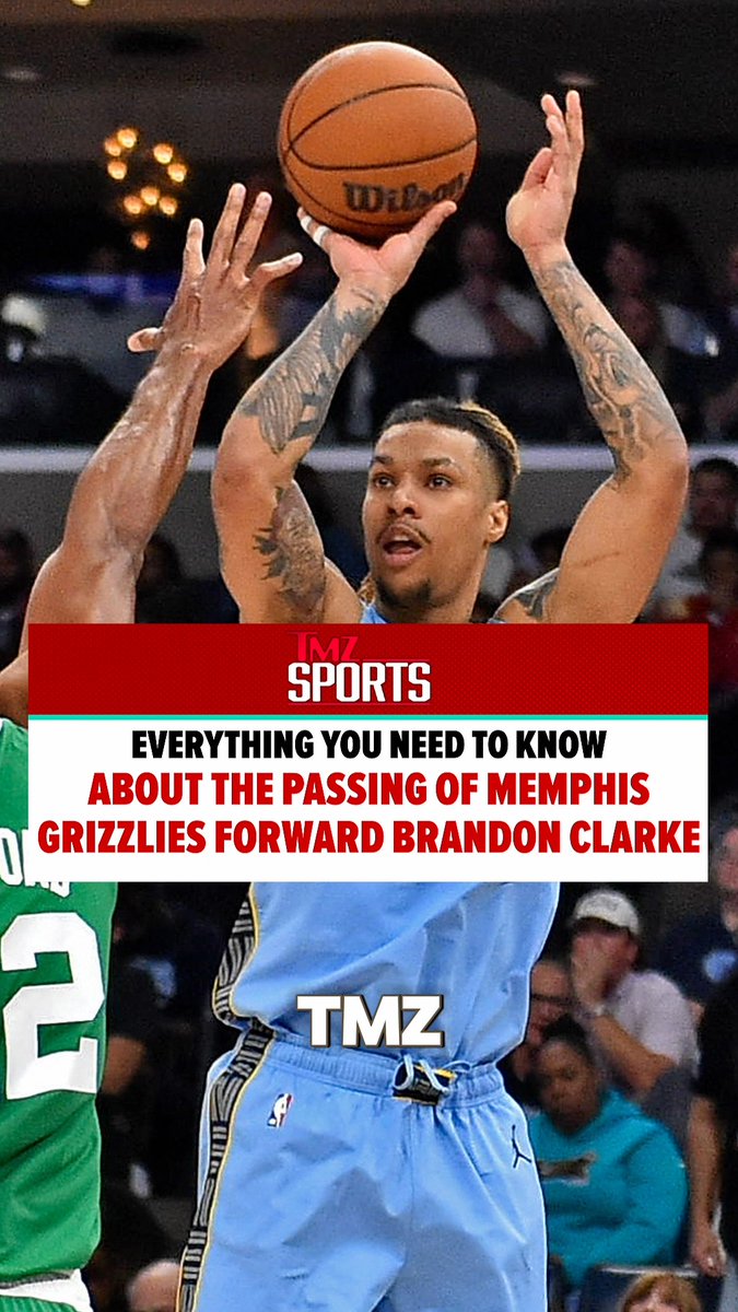 Here is everything we know so far about the tragic passing of Memphis Grizzlies forward Brandon Clarke. 🙏