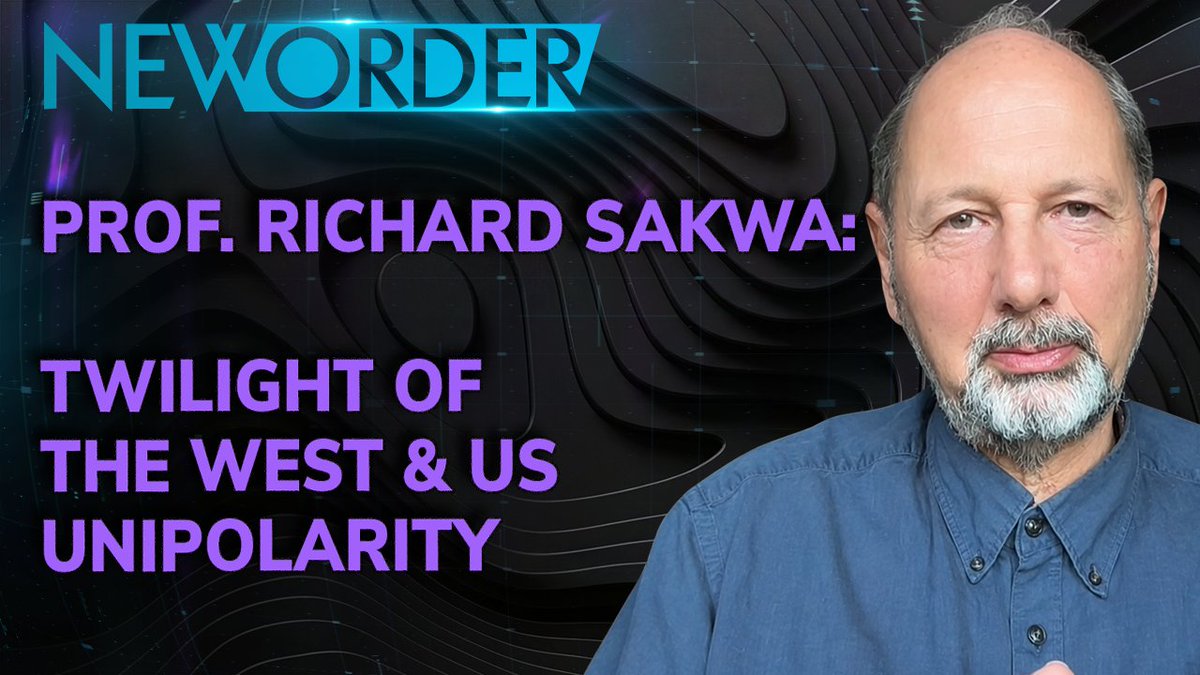 🚨SEASON FINALE EPISODE OF NEW ORDER🌐 Prof. Richard Sakwa: We Are Witnessing the TWILIGHT of US🇺🇸 Unipolarity and the Political West Where does Europe🇪🇺 stand in the multipolar world as it is gripped by war fever against Russia🇷🇺? How has the international order changed as post-colonial states like India🇮🇳 and Brazil🇧🇷 resist US-led hegemony? Will groupthink in Europe lead to war with Russia? All this and more with Prof. Richard Sakwa, Emeritus Professor of Politics at the University of Kent and author of The Putin Paradox.