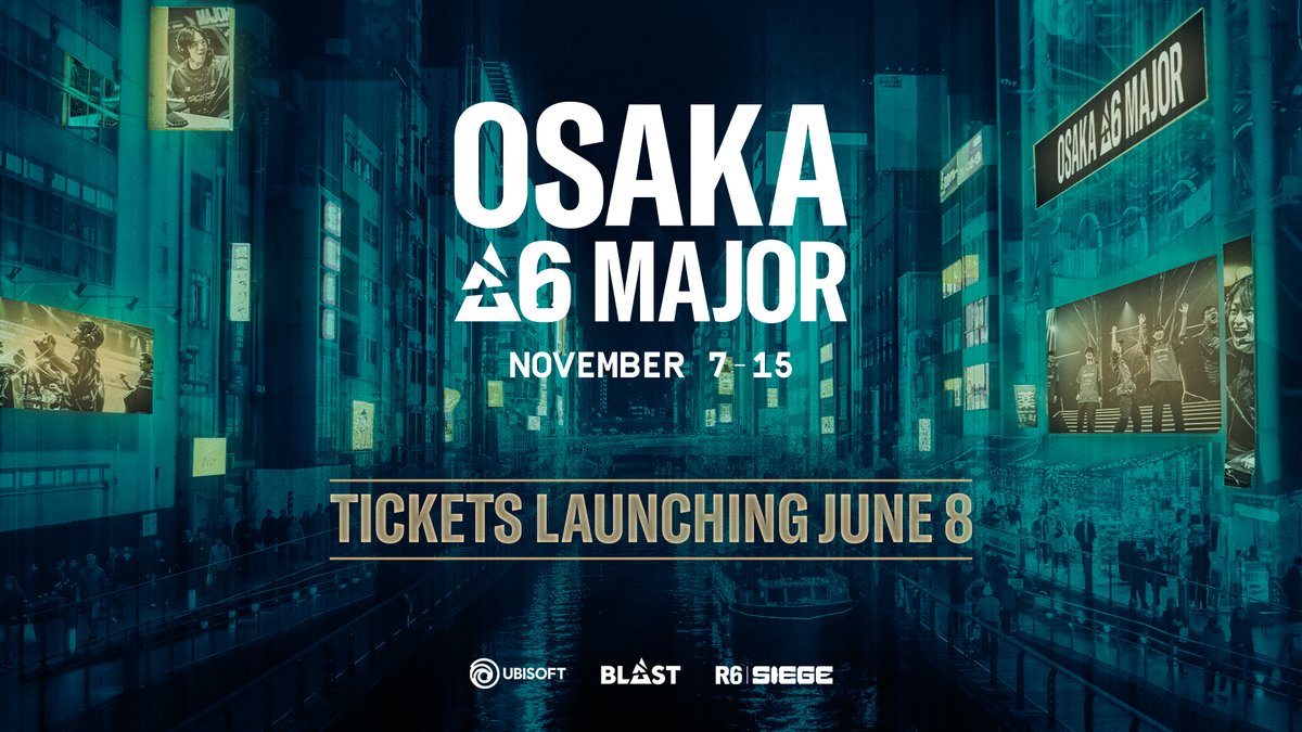 BLAST R6 MAJOR IS COMING TO OSAKA 🇯🇵