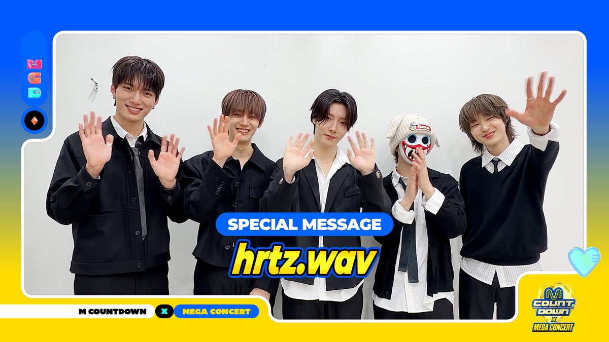 💙 M COUNTDOWN X MEGA CONCERT 💛 SPECIAL MESSAGE with #hrtzwav - 2026. 05. 30 (SAT) 📍 INSPIRE ARENA #엠카운트다운 #MCOUNTDOWN #엠카운트다운X메가콘서트 #MCOUNTDOWN_X_MEGACONCERT 엠쥐씨