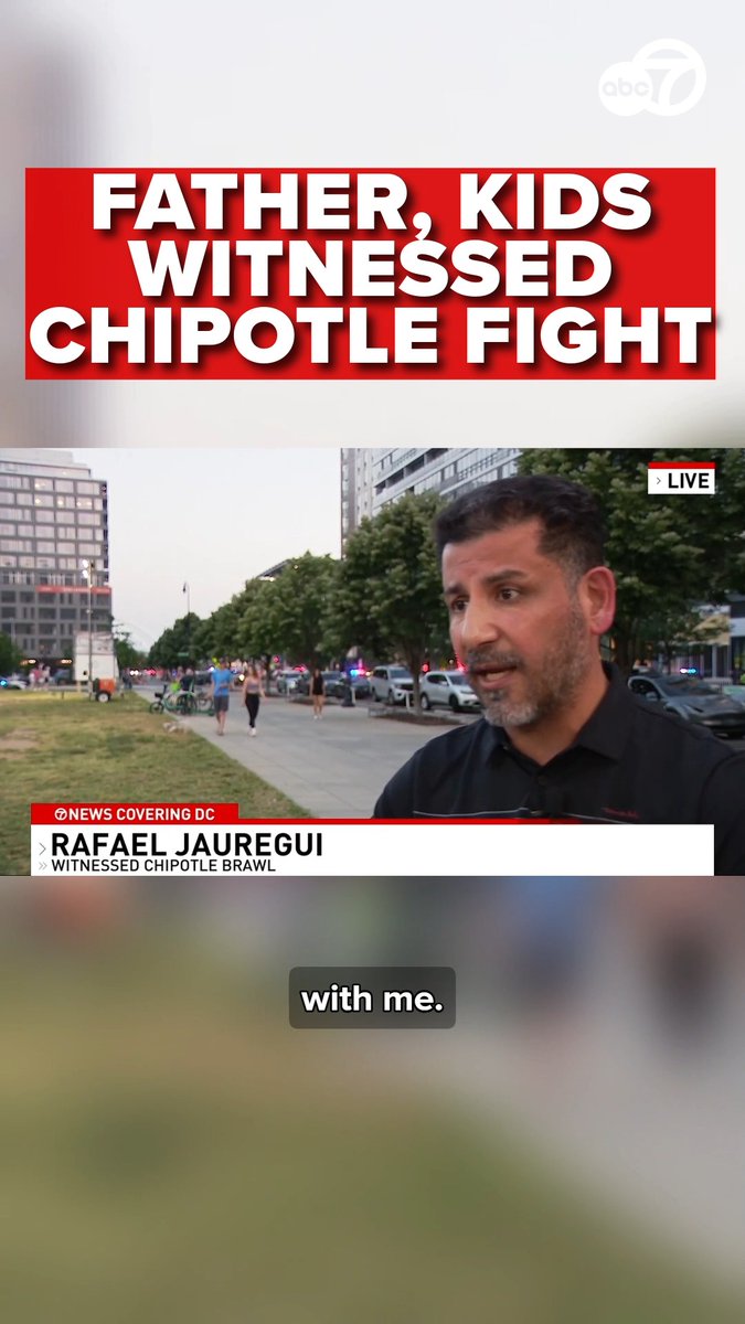 7News spoke with that man Monday; his name is Rafael Jauregui and he said he had taken his seven kids to the Nationals-Orioles game Saturday, then bought them dinner at the Chipotle. The five youngest kids, ranging in age from a four-year-old girl to a 14-year old boy, were with Rafael in the restaurant when he says a fight broke out. Jauregui said he and the kids were backed into a corner. “My son said on the way home, 'Papa, I can’t unsee that,'" he said. MORE: