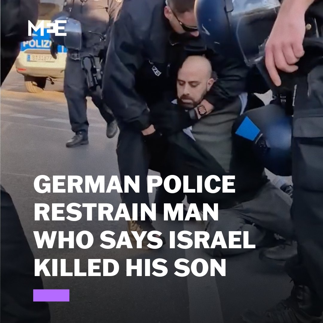 German police arrested a pro-Palestine protester in Berlin on Monday, holding him in a chokehold and pushing him to the ground as the man cried out that Israel killed his son.