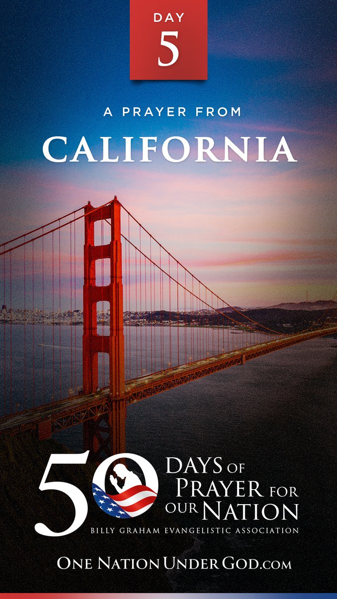 Join us for DAY 5 of 50 Days of Prayer for America with Pastor Greg Laurie of CALIFORNIA. Go to and let us know you are praying. #50Days50States50Prayers BGEA