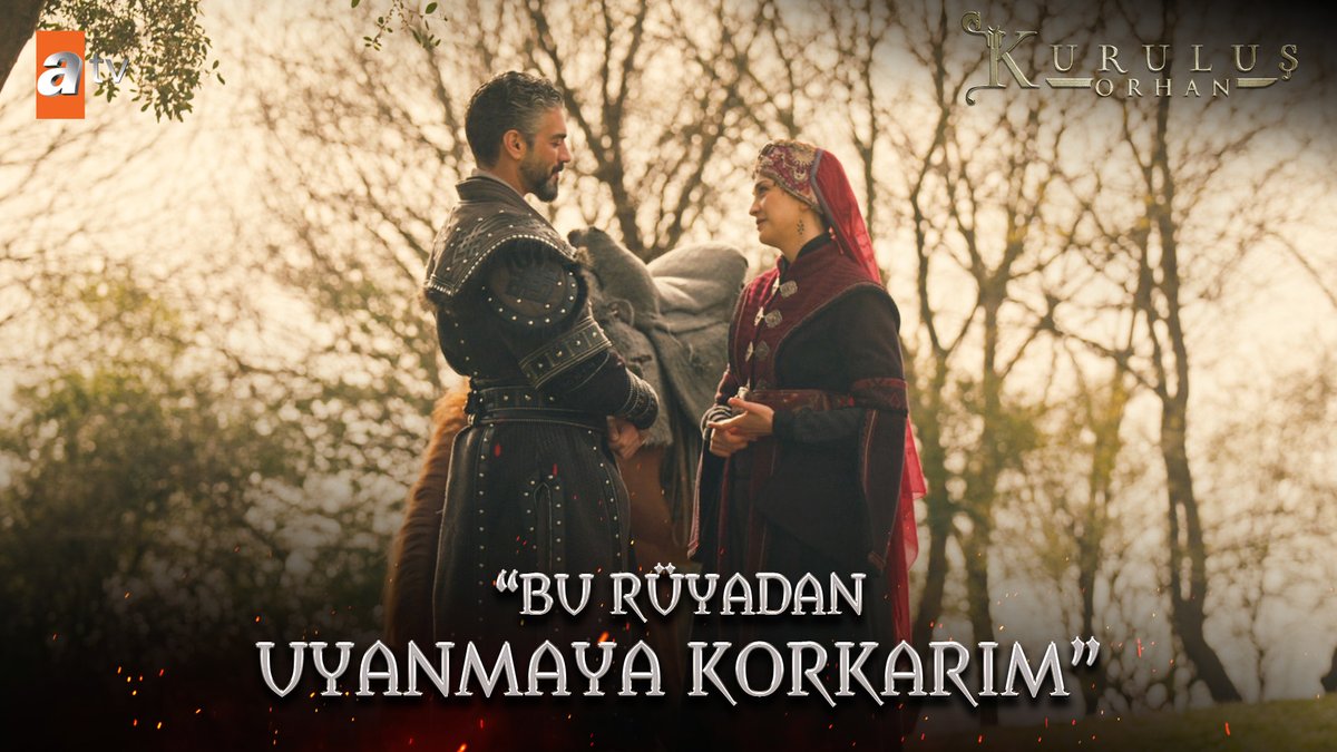 "Bu rüyadan uyanmaya korkarım!" #KuruluşOrhan atv