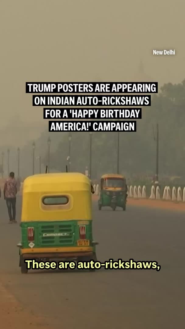 Some auto-rickshaws in India are displaying posters of President Donald Trump and “Happy Birthday America!” as part of a U.S. campaign marking the upcoming 250th anniversary of American independence.