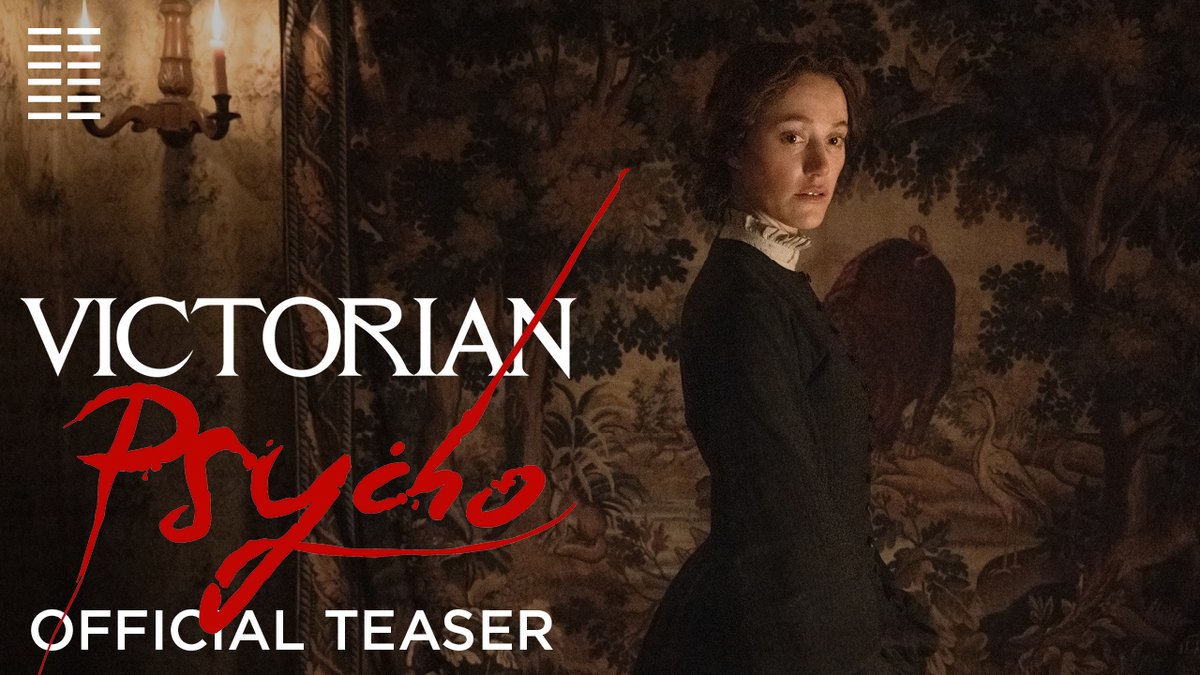 The first trailer for ‘VICTORIAN PSYCHO’ has been released. Starring Maika Monroe, Jason Isaacs, Thomasin McKenzie and Ruth Wilson. In theaters September 25.