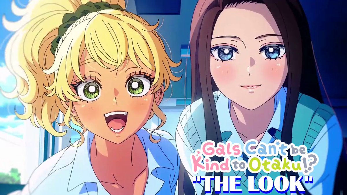Gals Can't be Kind to Otaku!? "THE LOOK" MY VIDEO EDITING #GalsCantbeKindtoOtaku #OtakuniYasashiiGalwainai #Otagal #オタクに優しいギャルはいない #Anime #VideoEditing