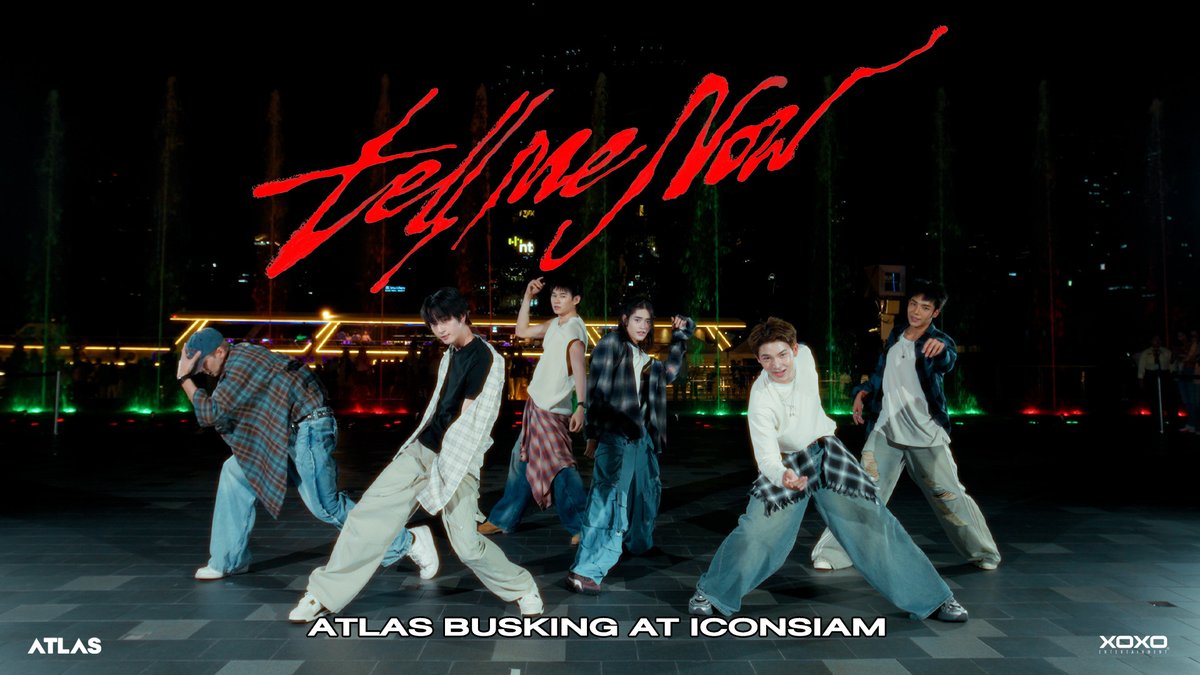 ATLAS - Tell Me Now | ATLAS BUSKING AT ICONSIAM รับชมแบบเต็ม ๆ ได้แล้วที่ 🗝️⋆YouTube : ATLAS 🔒 : 🙏 Special Thanks : ICONSIAM #ATLAS_TellMeNow #ATLAS_th #ATLASth #XOXOentertainment #ATLASBUSKINGATICONSIAM