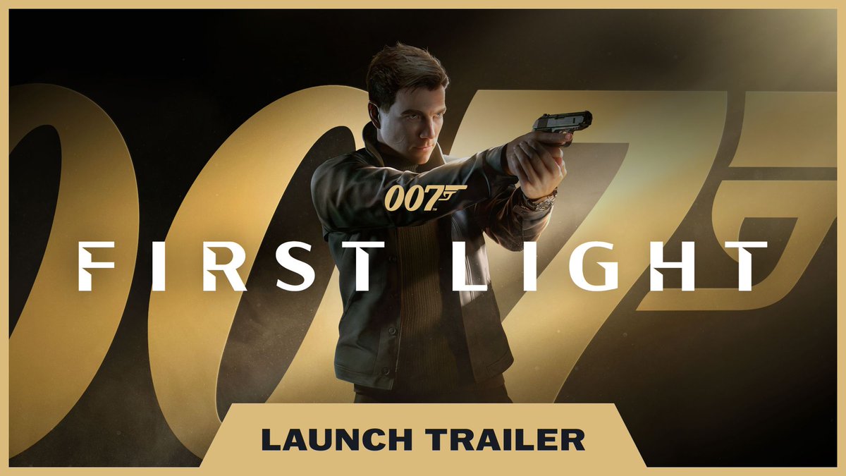 A James Bond re-imagined origin story begins on May 27, 2026. Are you ready to go on this globetrotting adventure and #EarnTheNumber? Pre-order now and get a free Deluxe Edition upgrade, including 24h early access. #EarnTheNumber #007FirstLight