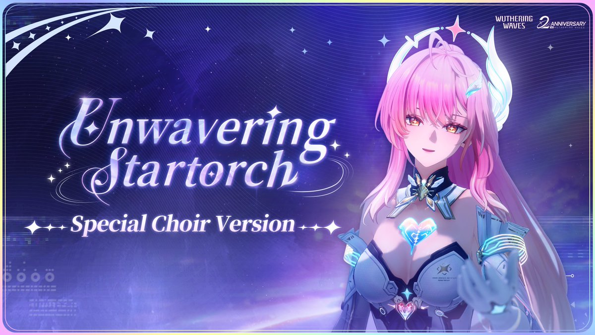 Voices from around the world unite in this moment. "Unwavering Startorch" — Special Choir Version — arrives to celebrate the two years we've shared. Ever Shine With You Wuthering Waves 2nd Anniversary Special Choir Project #WutheringWaves #WuWa2Years #WuWa2ndAnniv