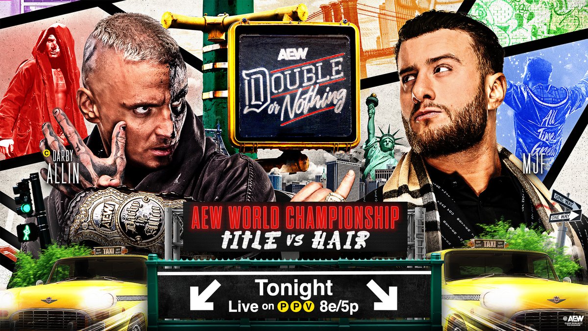#AEWDoN 8e/5p on PPV TONIGHT! AEW World Title vs MJF’s Hair DARBY ALLIN vs Maxwell Jacob Friedman™️ Darby is a fighting champion, but wanted MJF to put something of his own at stake. If Darby wins, MJF has to shave his head! AEW World Title vs MJF’s Hair LIVE on PPV TONIGHT!