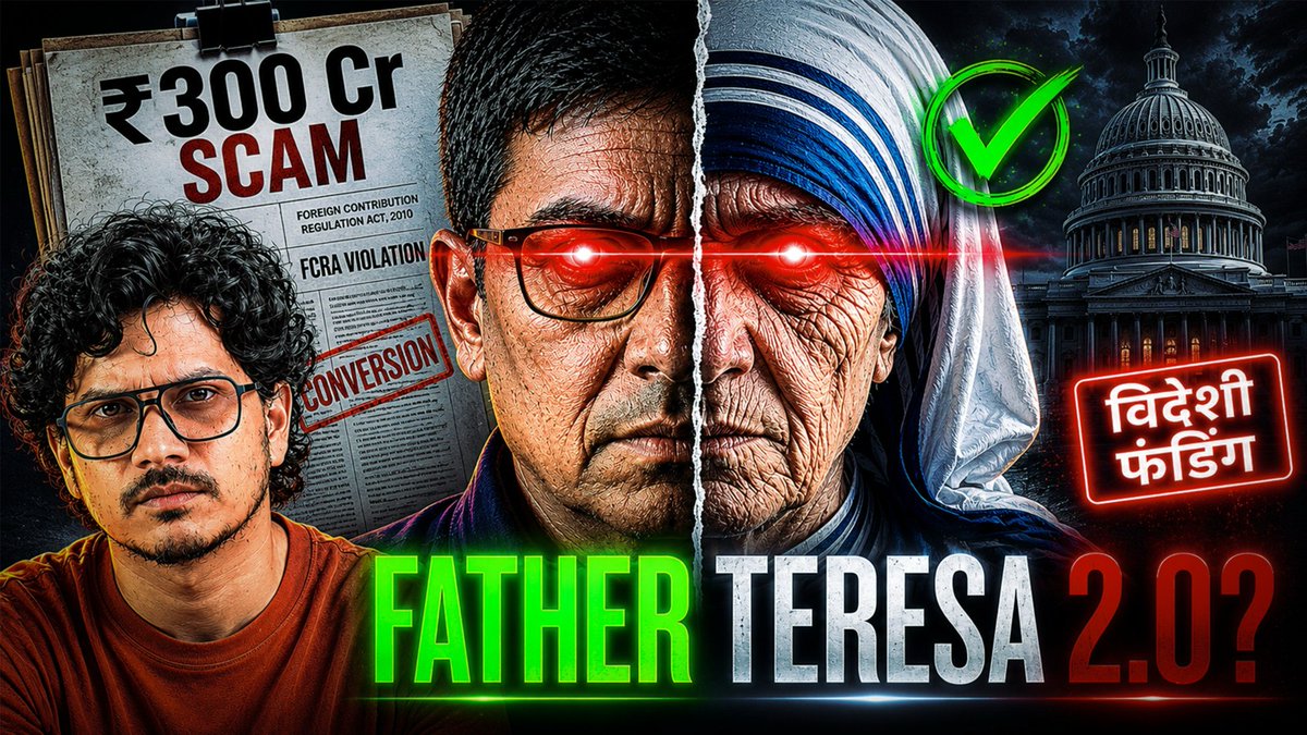 📌 Mother Teresa 2.0 | The ₹296 Cr Scam Artist Who Called India "Nazi Germany" From pocketing Tsunami funds to using Dalit kids as props for dollars, Archbishop D’Souza built a ₹296 Cr empire. V Ashish Nautiyal decodes the unholy FCRA-NGO nexus.