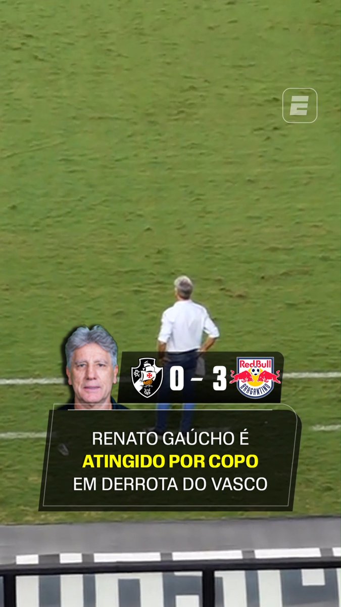 O técnico Renato Gaúcho, do Vasco, foi atingido por um copo atirado pela própria torcida na derrota para o Red Bull Bragantino. #FutebolNaESPN