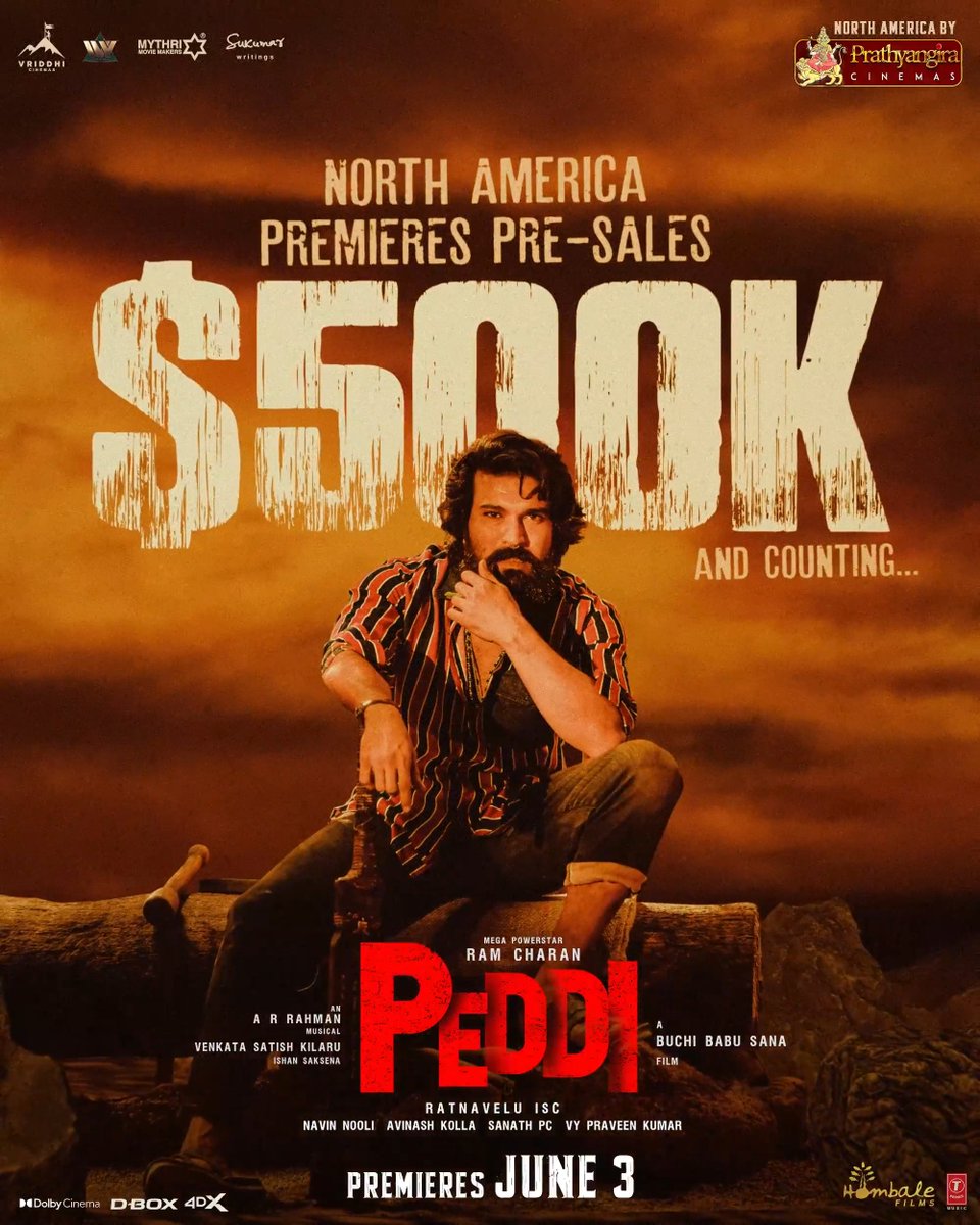 #PEDDI Taking Over The Box Office 🧨🔥 North America Premieres Pre-Sales $500K and Counting 💥🔥 🎟️ North America By Prathyangira Cinemas, Grand PREMIERES On 3rd JUNE 💥 Ram Charan DrShivaRajkumar #JanhviKapoor BuchiBabuSana A.R.Rahman Rathnavelu ISC Vriddhi Cinemas venkata Satish kilaru Mythri Movie Makers Sukumar Writings Ivy Entertainment Offical PEDDI Hombale Films Hombale Overseas T-Series