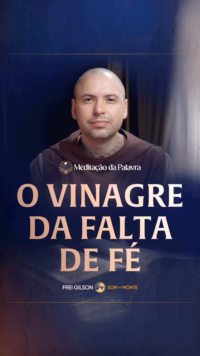 O vinagre da falta de fé | (João 19, 25-34) #2721 | Meditação da Palavra Passagens Complementares: Hebreus 3,12