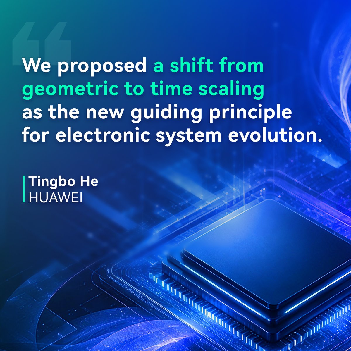 HUAWEI's He Tingbo presents a sustainable evolutionary path for semiconductors enabled by shifting from geometric to time scaling, delivering benefits across the industry as a whole.
