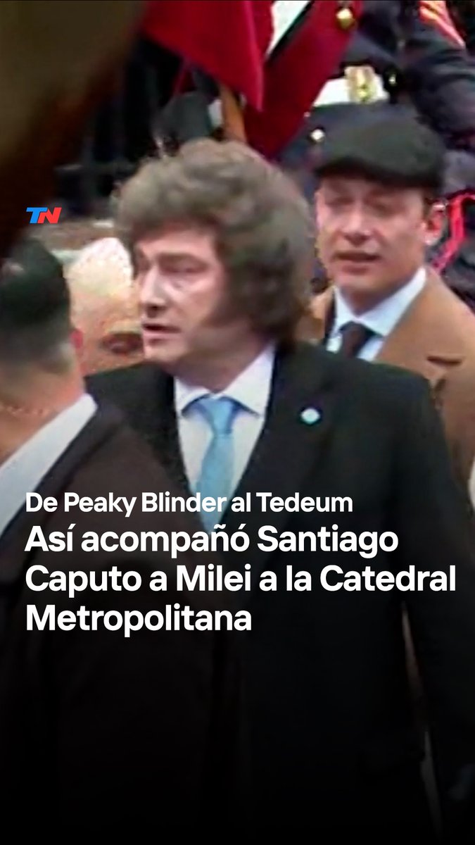 DE PEAKY BLINDER AL TEDEUM I Así acompañó Santiago Caputo a Milei a la Catedral Metropolitana para la misa tradicional por el 25 de Mayo.