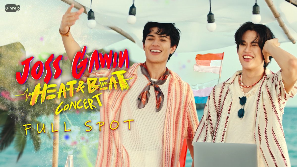 [FULL SPOT] JOSS GAWIN HEAT &amp; BEAT CONCERT 🔥🎶 🗓️ 28 JULY 2026 📍UNION HALL, UNION MALL MORE INFO : WED, 27 MAY 2026 #JossGawinConcert #GMMTV JWR Gawin Caskey