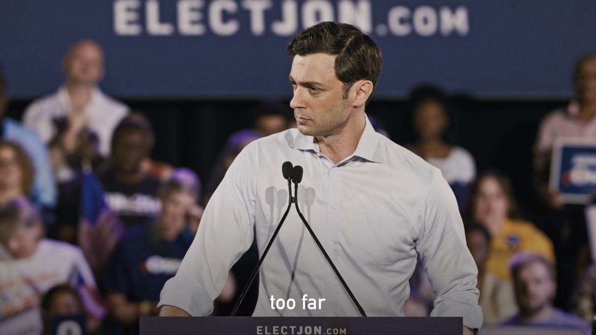 "A wave is building, the kind that comes once a generation, when people have been pushed too far and they decide all at once and all together that enough is enough." – Jon Ossoff