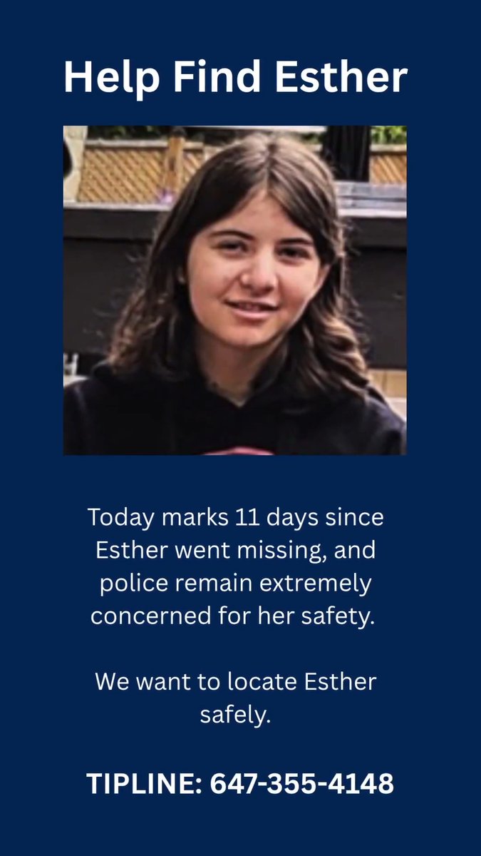 It’s been 11 days since Esther went missing. Police remain extremely concerned for her safety. If you have any information on Esther’s whereabouts, please come forward by contacting police directly at our dedicated tipline: 647-355-4148. You can also visit our Command Post at Earl Bales Park or go online at for more information.