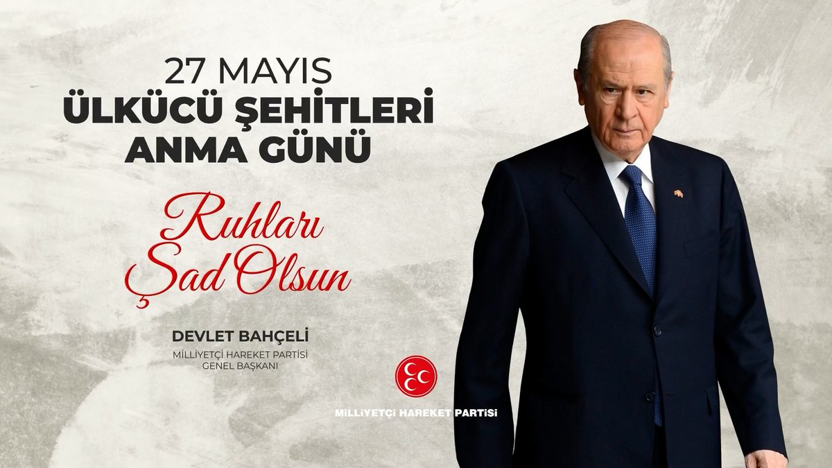 27 Mayıs Ülkücü Şehitleri Anma Günü Ruhları Şad Olsun