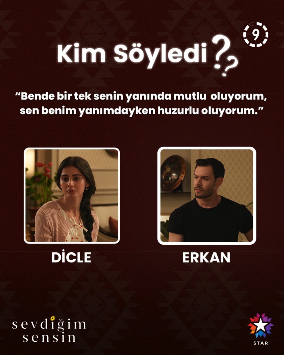 Sizce kim söyledi? #SevdiğimSensin Sevdiğim Sensin