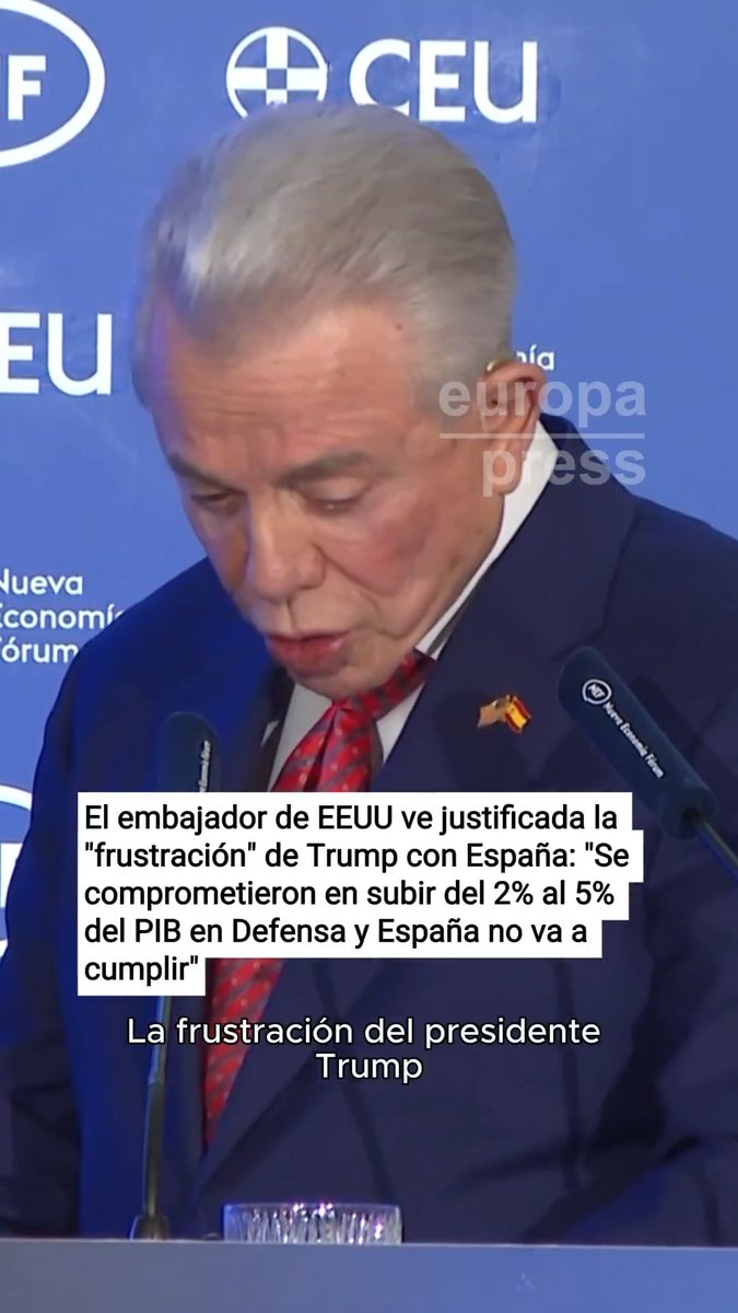 🇺🇸🇪🇸 El embajador de EEUU ve justificada la "frustración" de Trump con España: "Se comprometieron en subir del 2% al 5% del PIB en Defensa y España no va a cumplir"