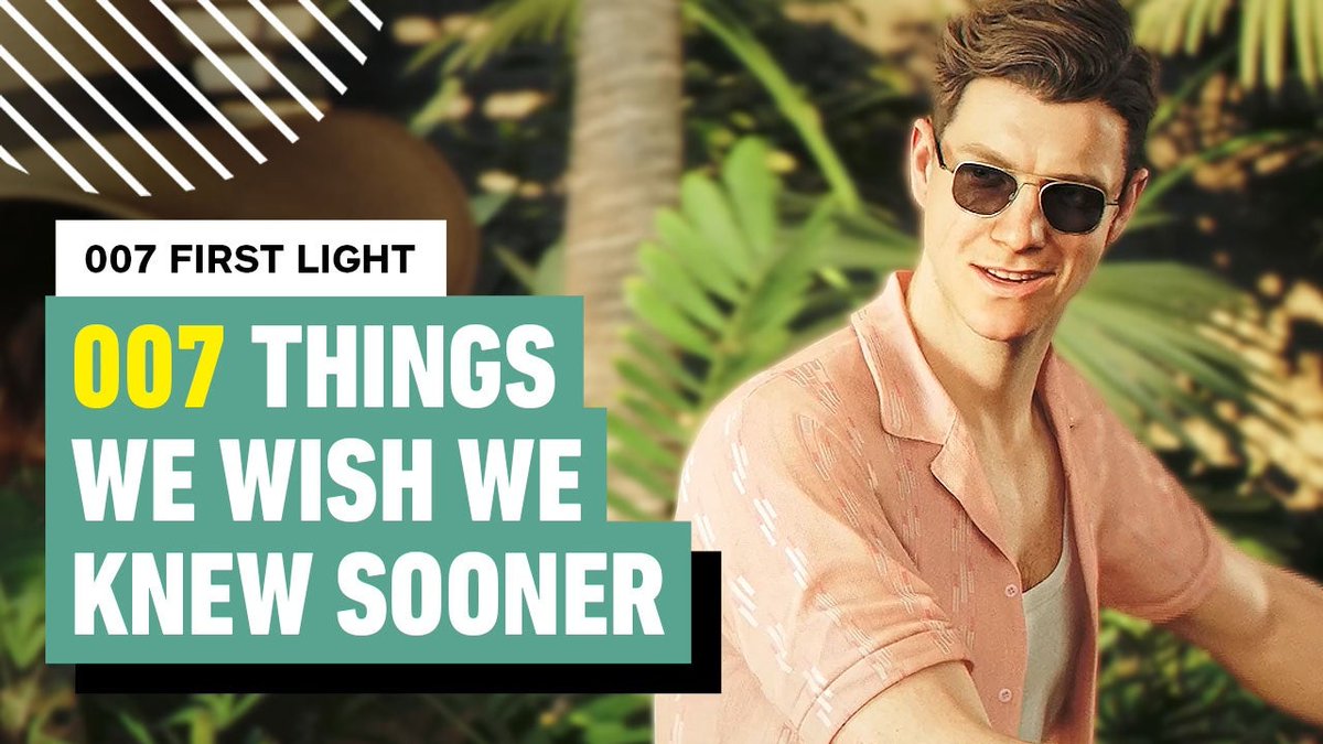 007 First Light is an amalgamation of a ton of different inspirations, but here are 007 things we wish we knew before starting the game.