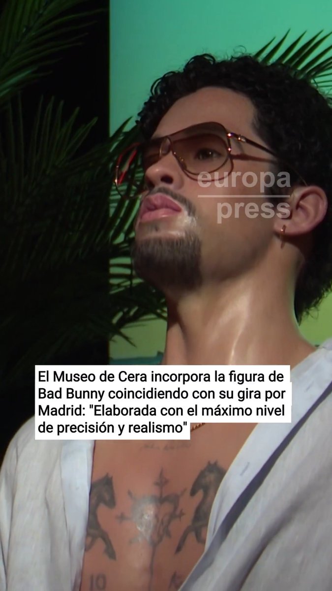 🇪🇸 | El Museo de Cera de Madrid presenta su nueva figura de Bad Bunny coincidiendo con su gira por la ciudad: "Elaborada con el máximo nivel de precisión y realismo".