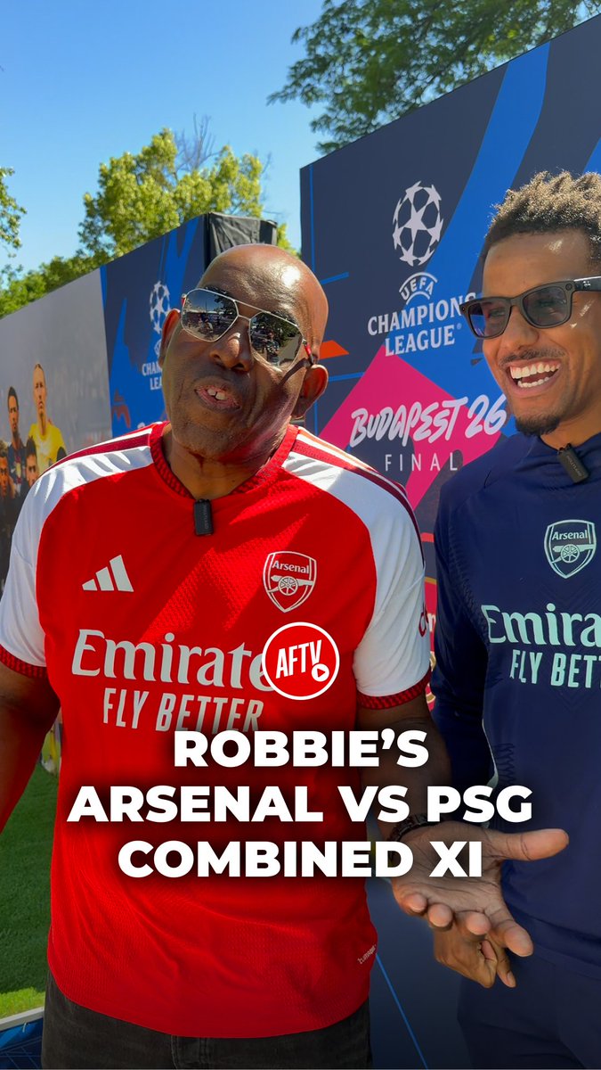 Robbie builds his Arsenal vs PSG combined XI, agree with this? 👀 #AFTVBudapest