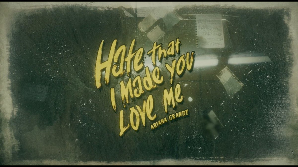"Ariana": Por la nueva canción de Ariana Grande #HateThatIMadeYouLoveMe
