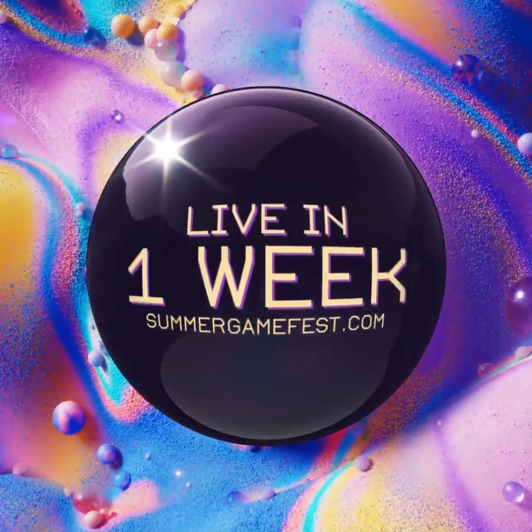 The time is almost here. 1 week until #SummerGameFest -- Next Friday, June 5. Streaming live everywhere at 5p ET / 2p PT / 11p CEST / 10p BST.