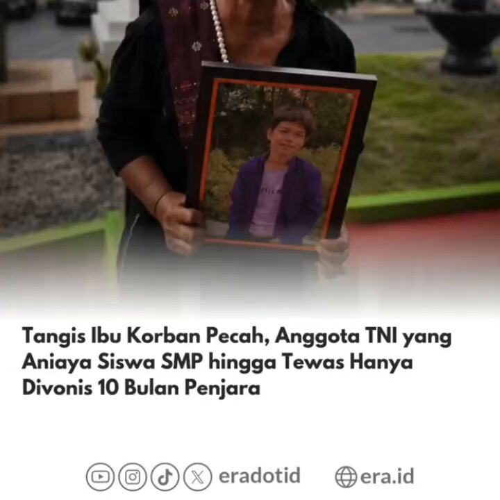 Bayangkan Jadi ibu, punya anak. Sudah dibesarkan sampai remaja. Diimpikan berbagai harapan indah. Lalu dianiaya sampai akhirnya mati oleh tentara. Lalu pengadilan negara cuma memutuskan tentara itu dibui 10 bulan. CUMA 10 BULAN harga nyawa dan harapan sang Ibu. Bayangkan!