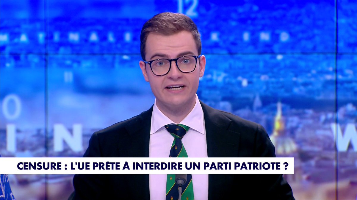 L'édito de Quentin Gérard : «L'UE prête à interdire un parti patriote ?»