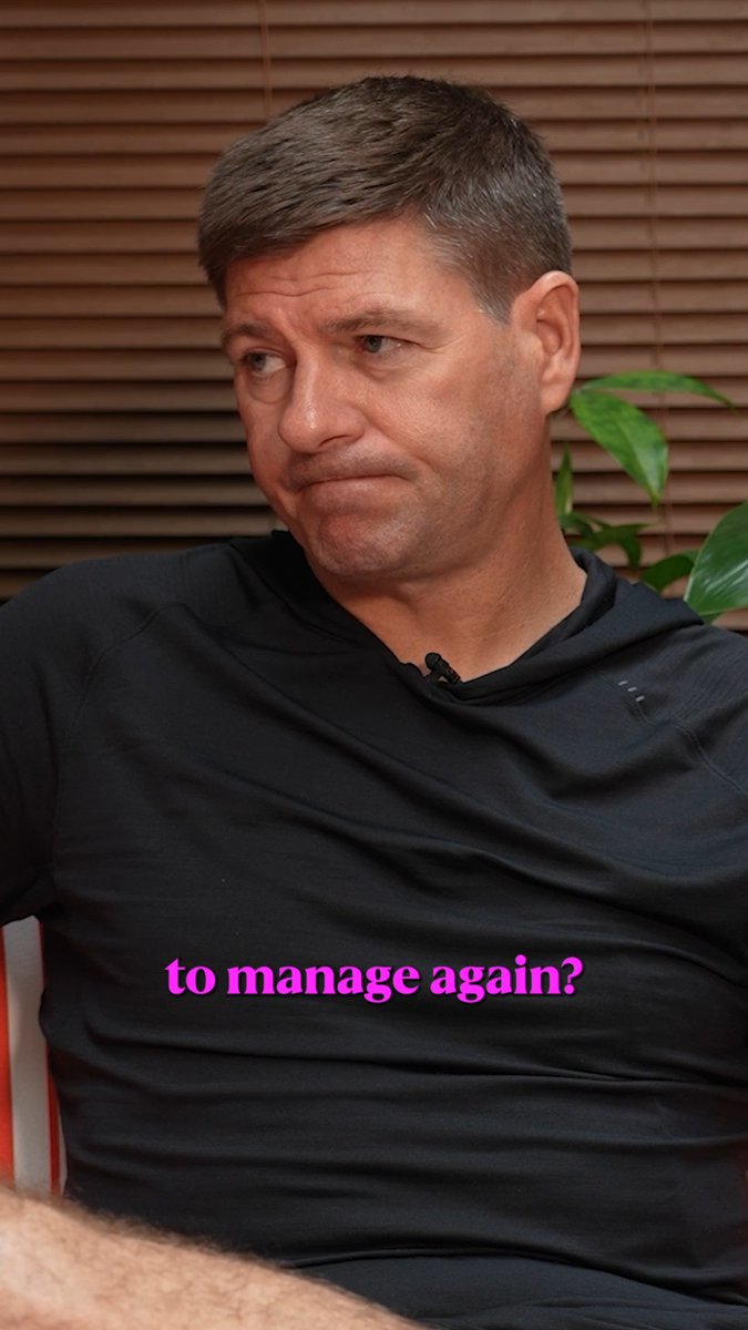 "I'm really happy at the moment..." Steve Gerrard reveals whether he's open to a return to management 👔