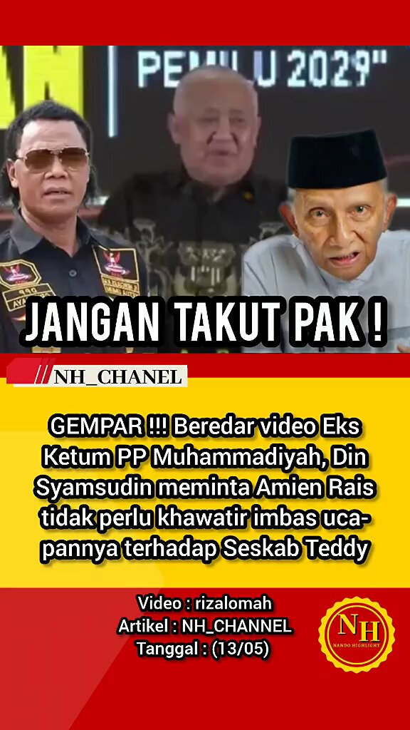 PAK AMIEN JANGAN TAKUT, RAKYAT BERSAMAMU... GEMPAR... BEREDAR VIDEO EKS KETUM PP MUHAMMADIYAH DIN SYAMSUDDIN MEMINTA AMIEN RAIS TIDAK PERLU KHAWATIR IMBAS UCAPANNYA TERHADAP SESKAB TEDDY....‼️ #PrabowoNgawurTurunDitawur #PrabowoNgawurTurunDitawur 🆘🆗