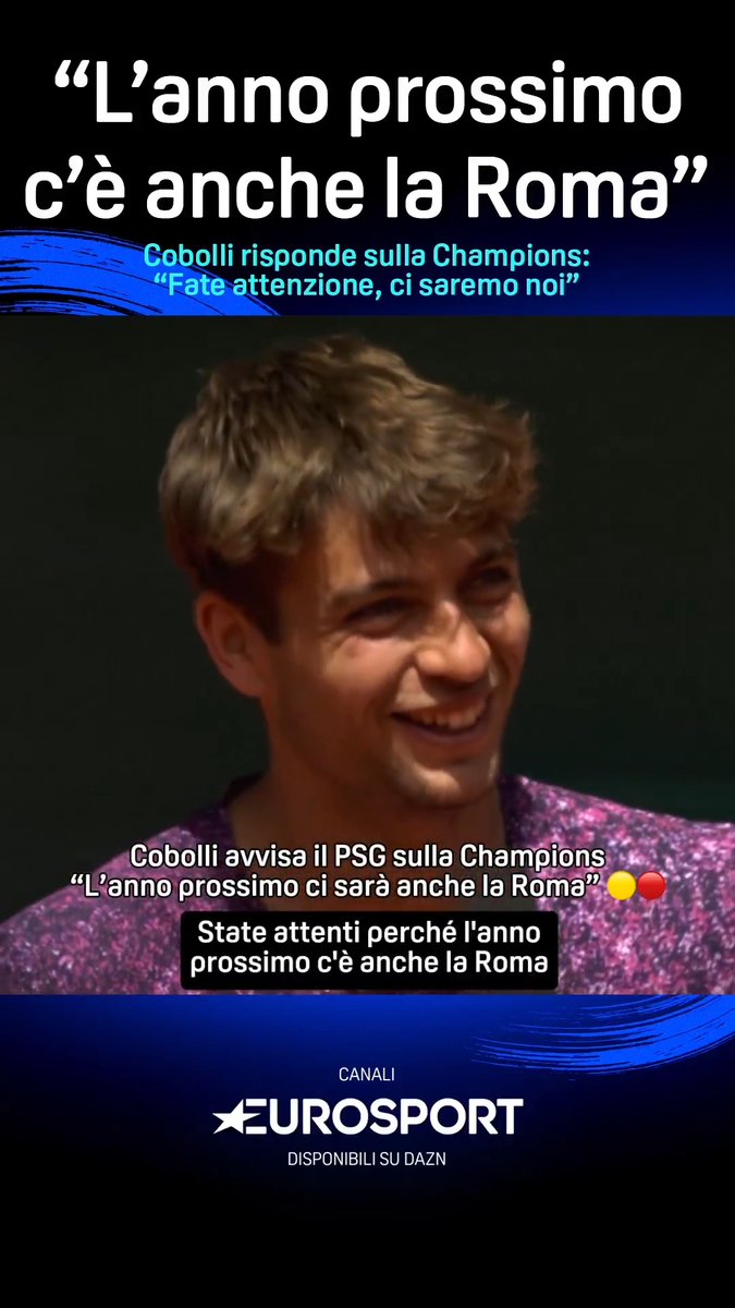 "State attenti, ci sarà anche la Roma" 🟡🔴 Cobolli, cuore giallorosso, fa i complimenti al PSG per la Champions ⚽ Ma avvisa in vista dell'anno prossimo 🔜 Guarda tutto il #RolandGarros su #DAZN tramite i canali #Eurosport 📲