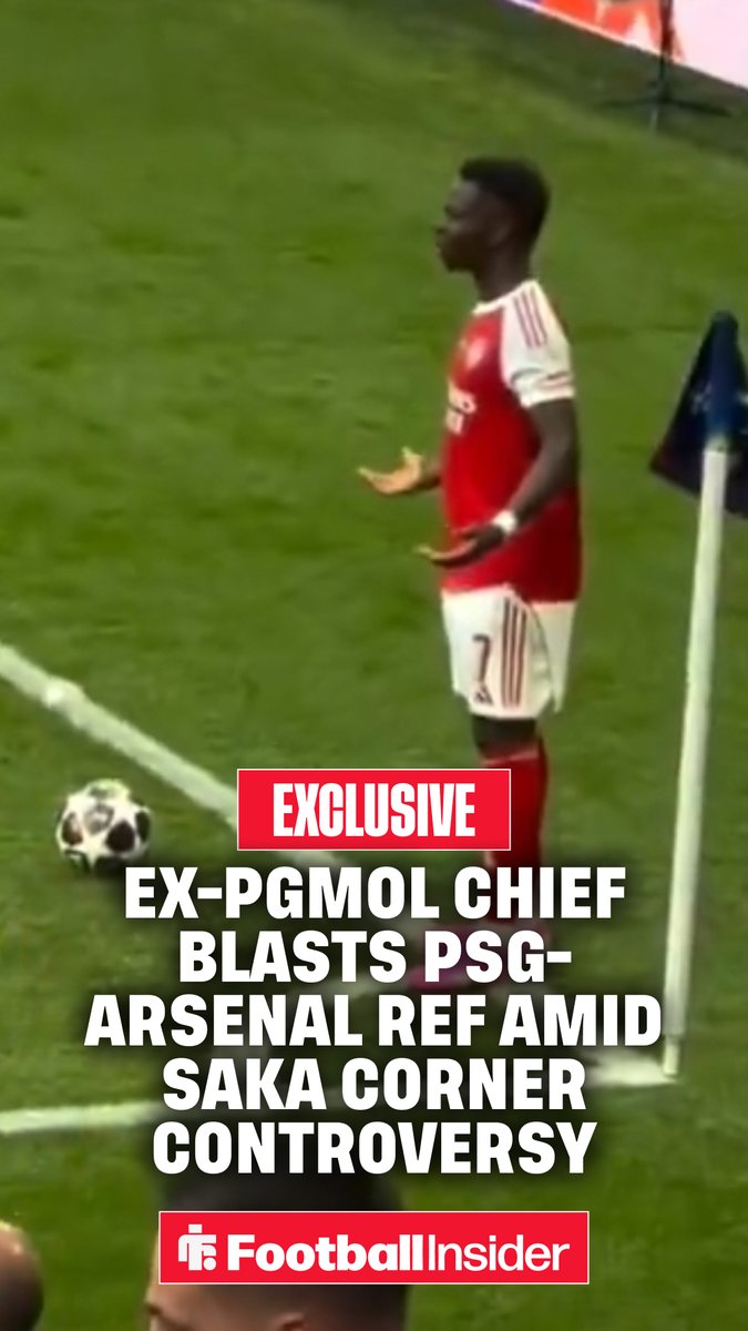 🤬 "𝐖𝐑𝐎𝐍𝐆, this should have been allowed" - Ex-PGMOL chief KEITH HACKETT blasts PSG vs Arsenal referee amid Bukayo Saka corner controversy.