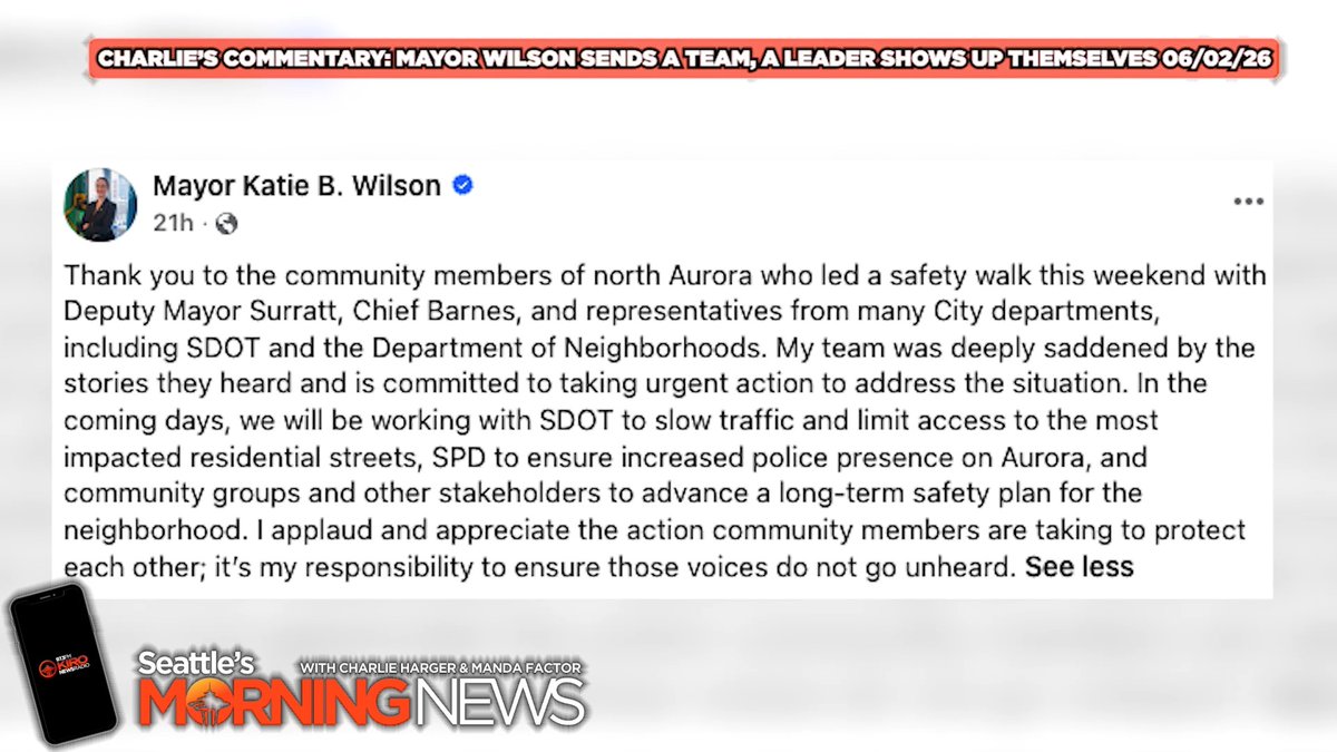 Mayor Wilson posted a statement about the North Aurora safety walk this weekend. She named the deputy mayor, the police chief, SDOT, and everyone who went on her behalf. She left out one detail. She wasn't there. After 95 shootings in two years, she still hasn't shown up. Charlie Harger, KIRO Newsradio has something to say about this in today's commentary.