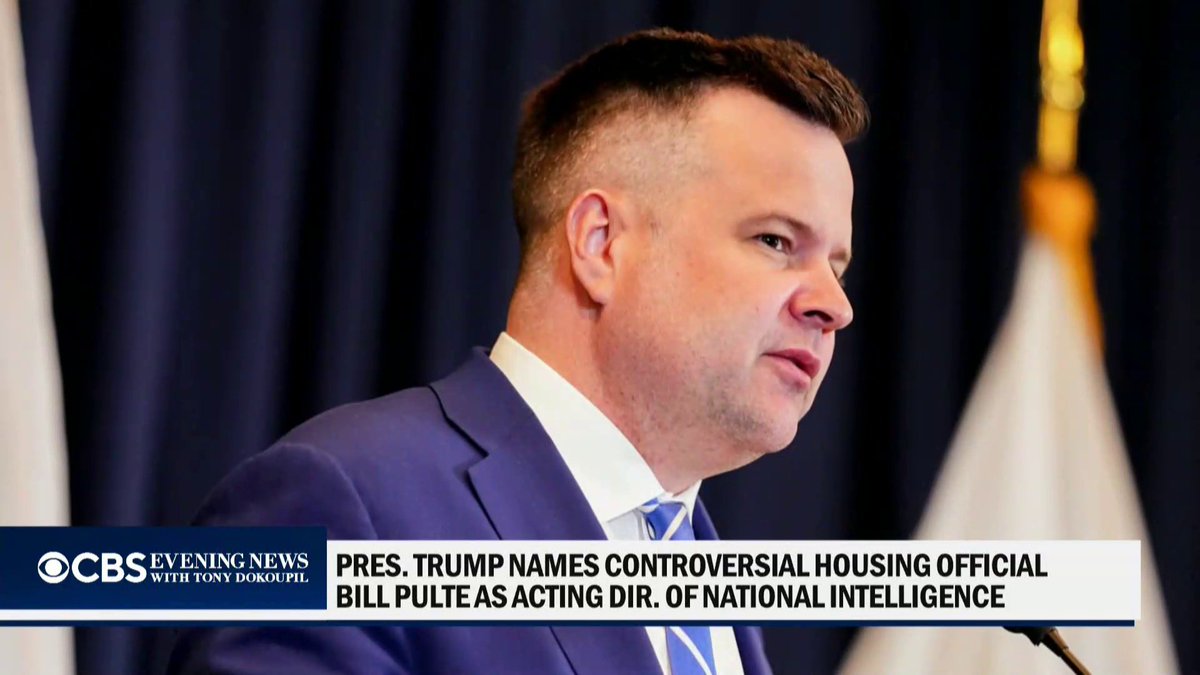President Trump announced he's tapping housing official Bill Pulte to serve as the acting director of national intelligence to replace Tulsi Gabbard, who is stepping aside at the end of the month.