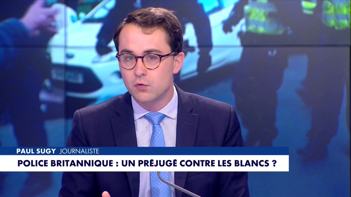L'édito de Paul Sugy : «Police britannique : un préjugé contre les blancs ?» dans #LaMatinale